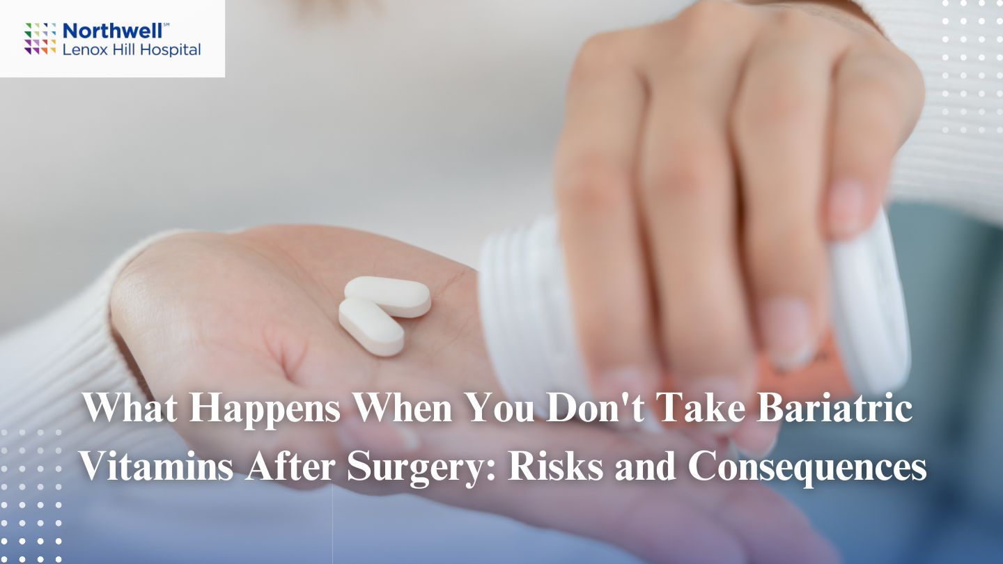 What Happens When You Don't Take Bariatric Vitamins After Surgery: Risks and Consequences