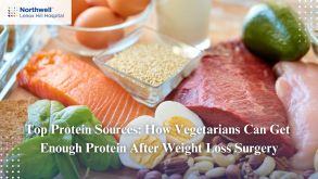 Top Protein Sources: How Vegetarians Can Get Enough Protein After Weight Loss Surgery