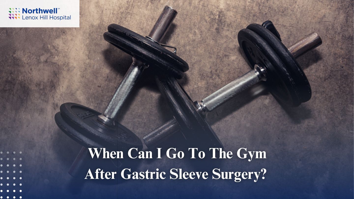 When Can I Go to the Gym After Gastric Sleeve Surgery?