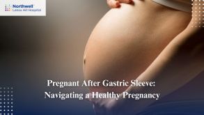 Pregnant After Gastric Sleeve: Navigating a Healthy Pregnancy